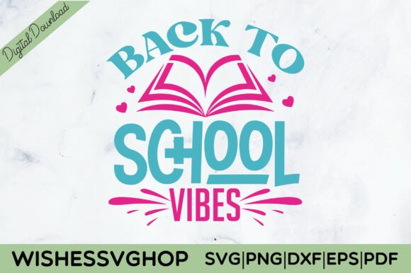 Back to School Vibes SVG PNG – Graphics & T-Shirt Designs