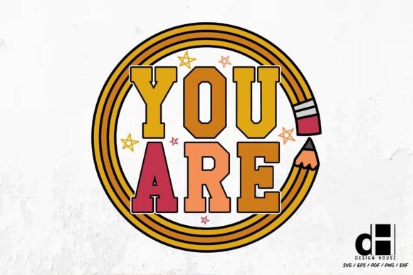 Back to School You Are SVG PNG