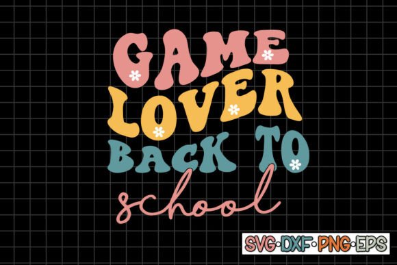 Game Lover Back to School SVG Design