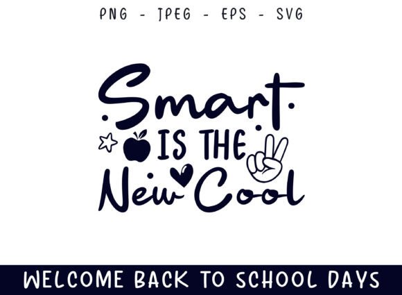 Smart is Cool Back to School Days SVG